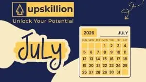 A graphic for upskillion shows a July 2026 calendar and the text Unlock Your Potential on a navy blue and yellow background.